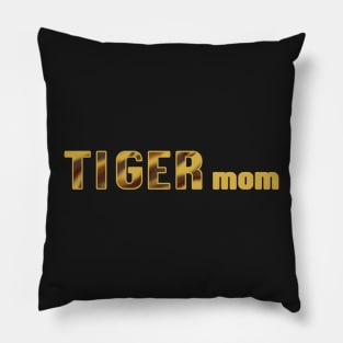 Tiger mom Pillow