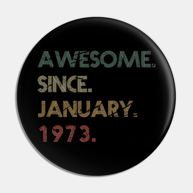 Awesome Since January 1973 Pin by potch94