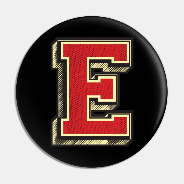 EPIC Letter E ✪ Vintage Retro font style perfect gift for a birthday Pin by Naumovski