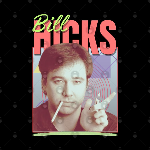 Bill Hicks Vintage 1990 // Retro Original Fan Design Artwork by A Design for Life