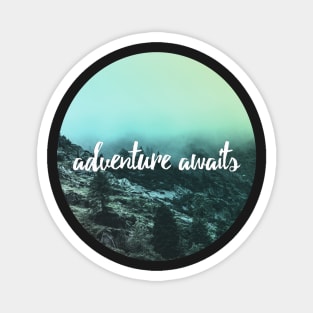 Adventure Awaits Magnet