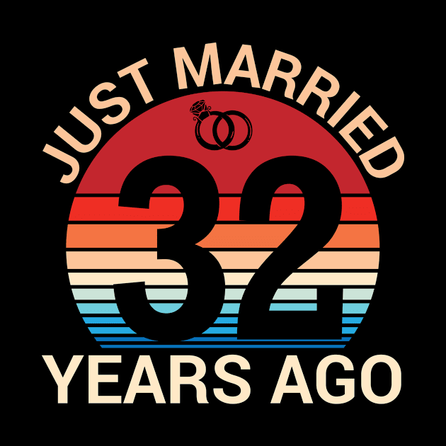 Just Married 32 Years Ago Husband Wife Married Anniversary by joandraelliot