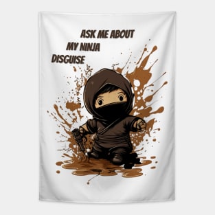 Ninja Kidz, Ask Me About My Ninja Disguise Tapestry