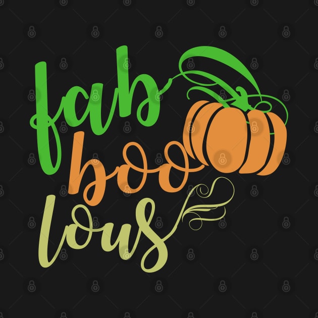 FaBoolous T-shirt For Halloween Night Out by JDaneStore