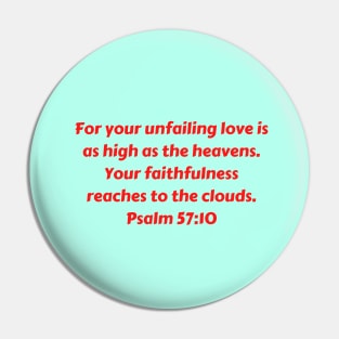 Bible Verse Psalm 57:10 Pin