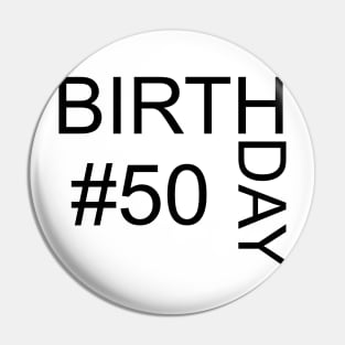 50th birthday, minimalistic typographical Pin