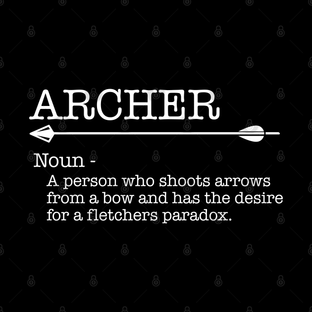 Archery - Archer Noun by Kudostees