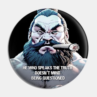 Puff Sumo: He who speaks the truth doesn’t mind being questioned on a dark (Knocked Out) background Pin