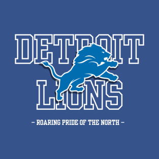 Detroit Lions Roaring Pride of the North T-Shirt