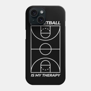 BASKETBALL IS MY THERAPY Phone Case