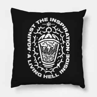 Against the inspiration a living hell inside Pillow