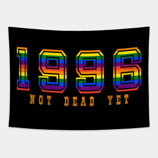 1996 NOT DEAD YET Tapestry