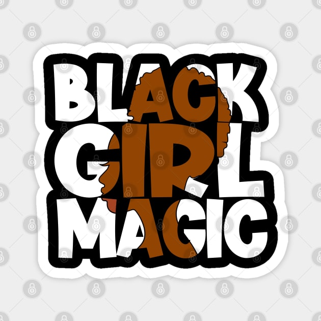 Black Girl Magic, Black Woman, African American, Black Lives Matter, Magnet by UrbanLifeApparel
