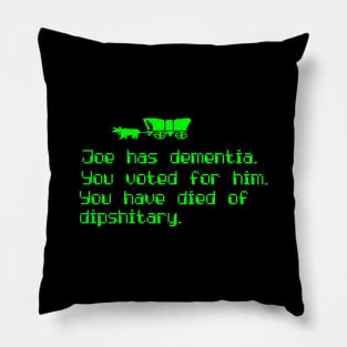 Oregon Trail game - political humor t shirt Pillow