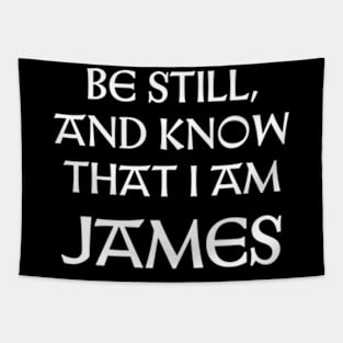 Be Still And Know That I Am James Tapestry