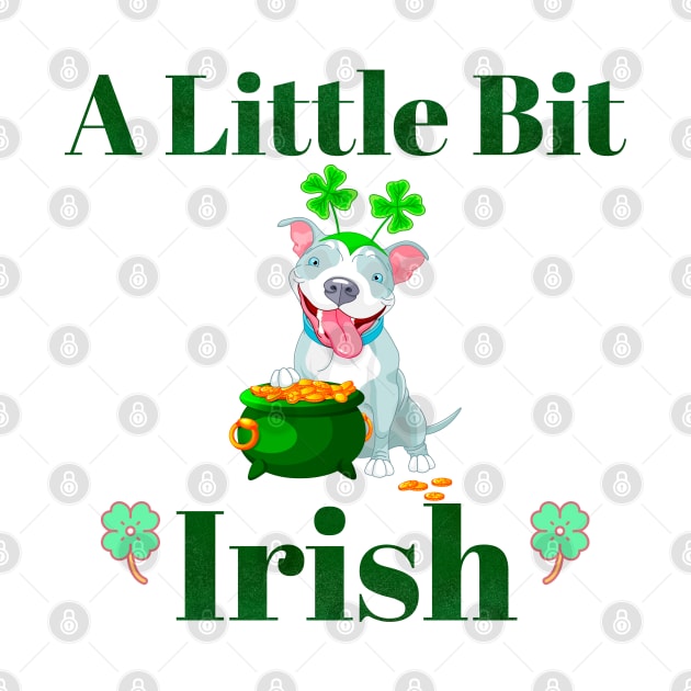 A Little Bit Irish Pitbull Pot of Gold by Danderwen Press