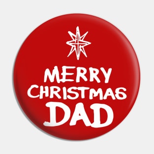 Merry Christmas Dad Pin