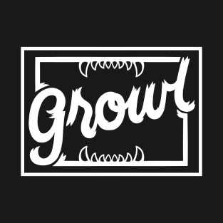 Growl T-Shirt