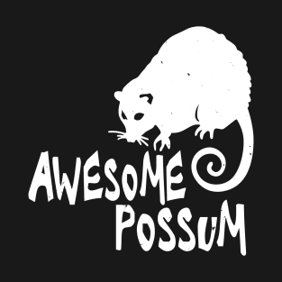 Awesome Possum T-Shirt