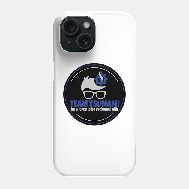 Team Tsunami Phone Case by Teamtsunami6