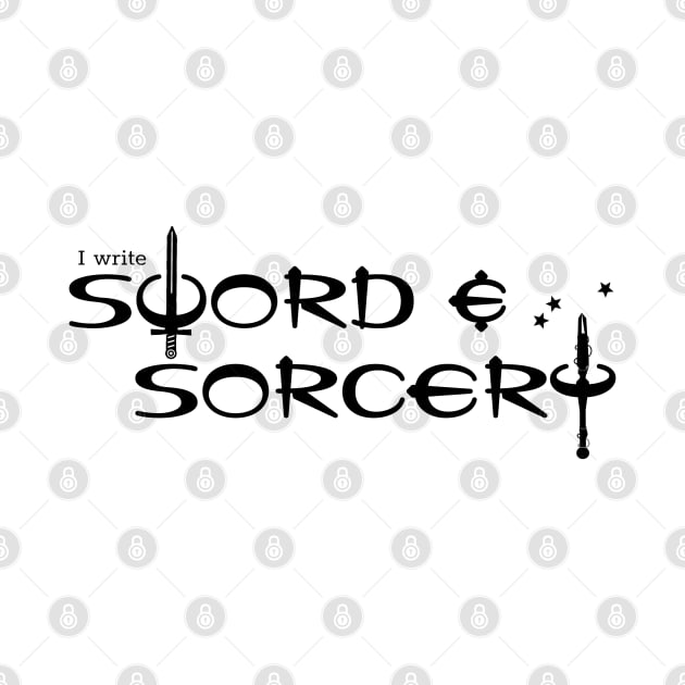 I Write Sword and Sorcery by H. R. Sinclair