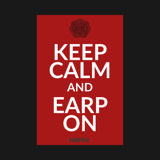 Keep Calm and Earp On! T-Shirt