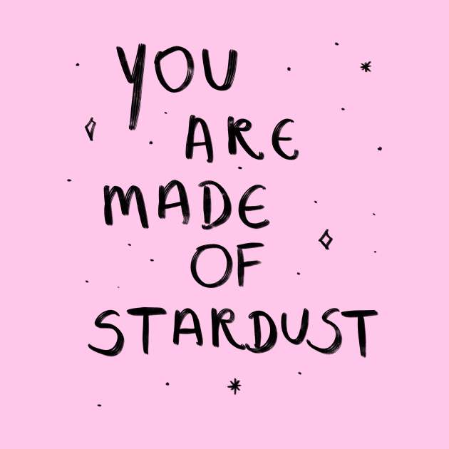 You are made of stardust by Laevs