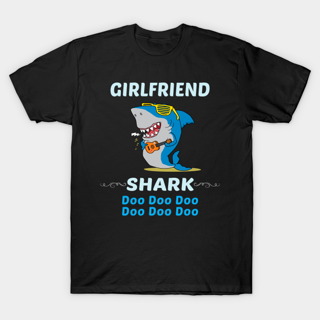 Discover Family Shark 2 GIRLFRIEND - Girlfriend - T-Shirt