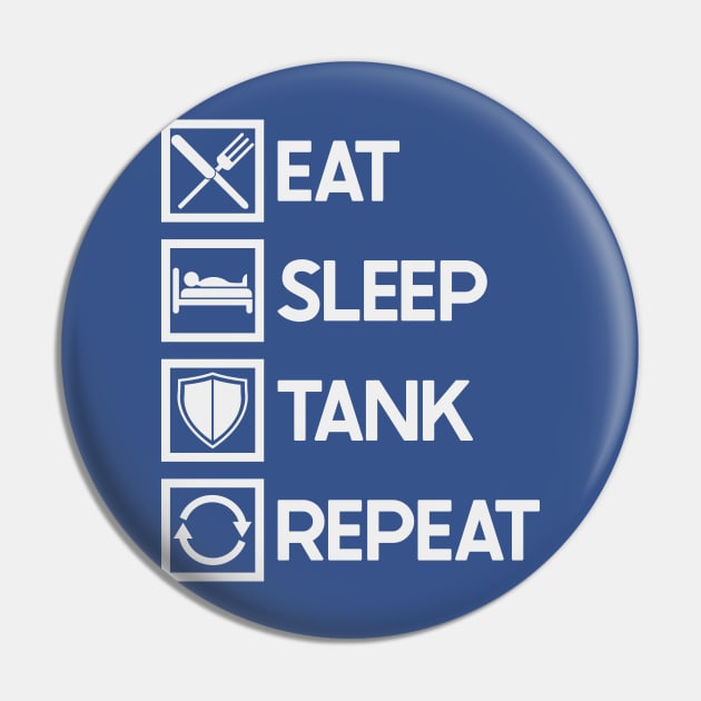 Eat Sleep Tank Pin by nickbeta