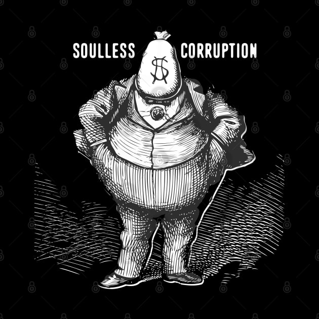 Soulless Corruption No. 1: The American Way on a Dark Background by Puff Sumo