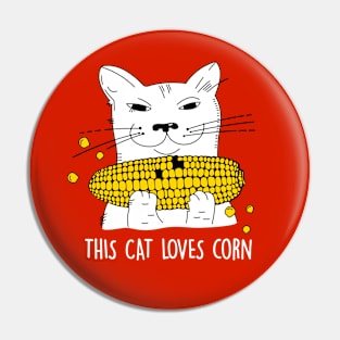 This cat loves corn Pin