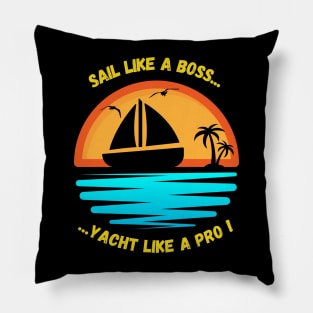 Vacation chillin on a boat Pillow