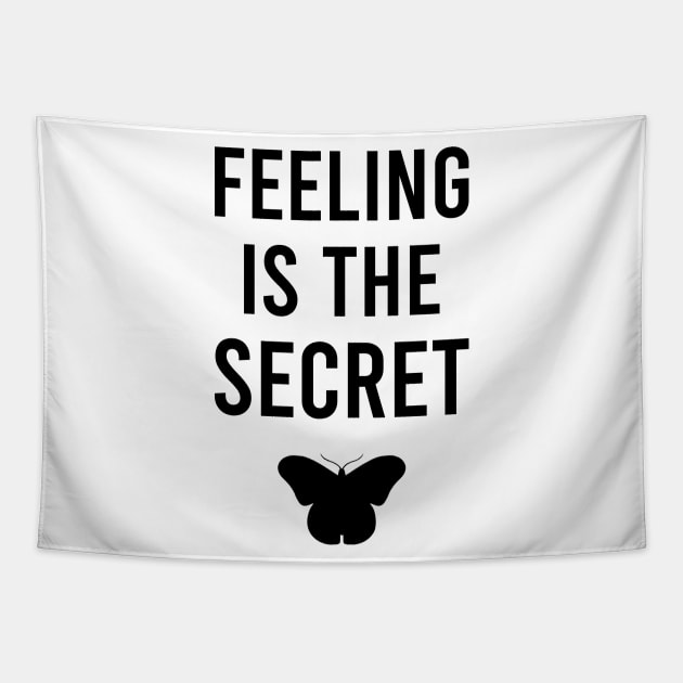 Feeling is the secret - Neville Goddard manifesting Tapestry by Manifesting123