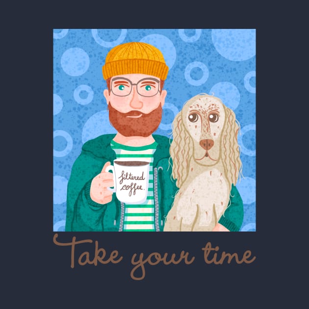 Take your time by Karla-Kiky