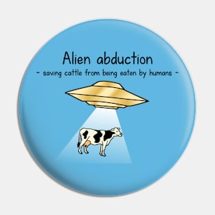 Extraterrestrial vegan Pin