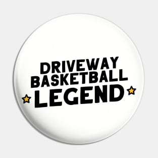 Driveway Basketball Legend Pin