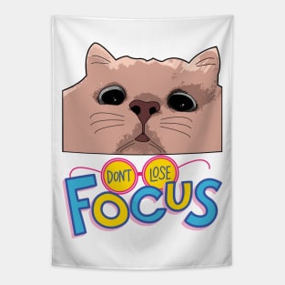 Don't Lose Focus Unique Cat Design Tapestry