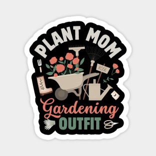 Plant Mom Gardening Outfit Magnet