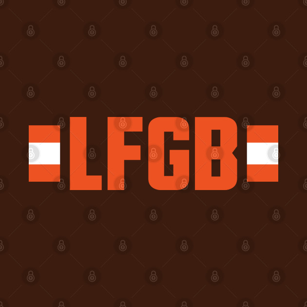 LFGB - Brown - Browns - Phone Case