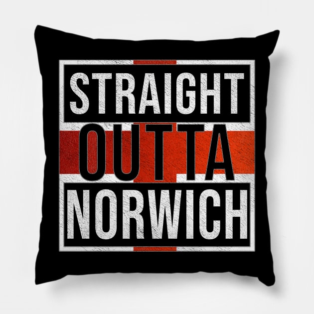 Straight Outta Norwich - Gift for England From Norwich Pillow by Country Flags