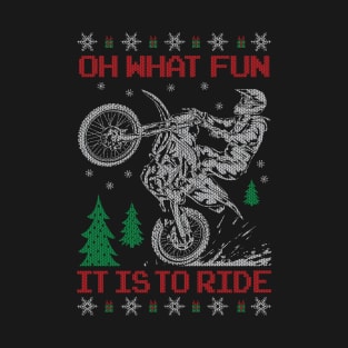 OH WHAT FUN IT IS TO RIDE T-Shirt