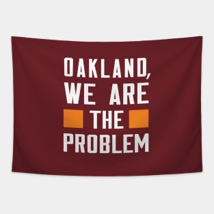 Oakland, We Are The Problem - Spoken From Space Tapestry