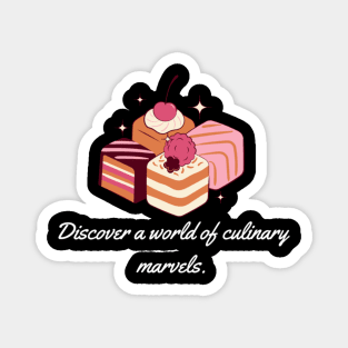 Discover a world of culinary marvels. Magnet