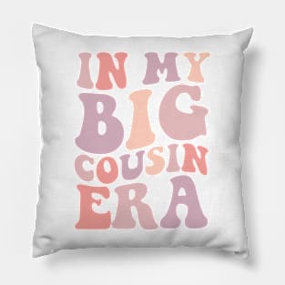 In my Big Cousin Era, Big Cousin Shirt,Funny Toddler Shirt,Trendy Kid Shirt,Pregnancy Reveal T-Shirt,Baby Announcement Shirt,Siblings Pillow