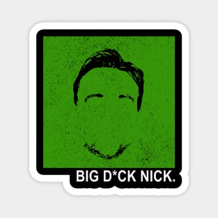 Big D*ck Nick Magnet