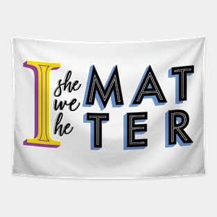 I - He - She - Matter(s) Tapestry