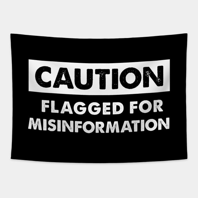 Flagged for Misinformation Tapestry by Venus Complete