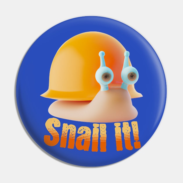 Snail It Funny Quote V2 Pin by Family journey with God