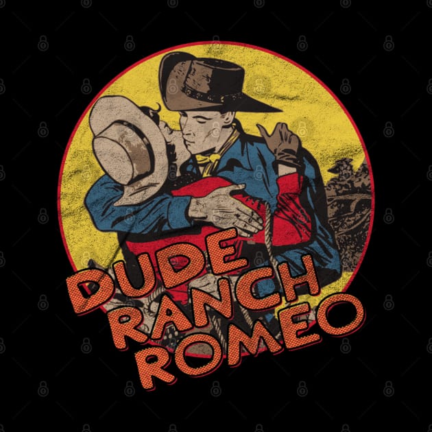 Dude Ranch Romeo / Vintage Western / Comic Book Style by RCDBerlin