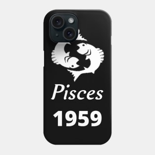 White Zodiac Birthday Pisces 1959 Phone Case